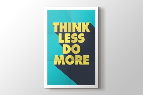 Think Less Do More görseli.