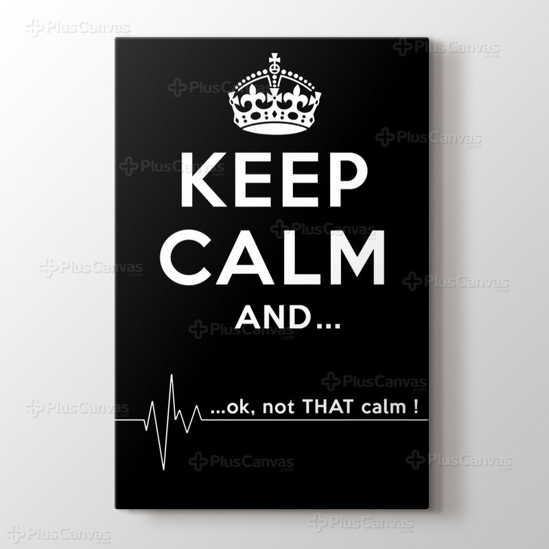 Keep Calm And... görseli.