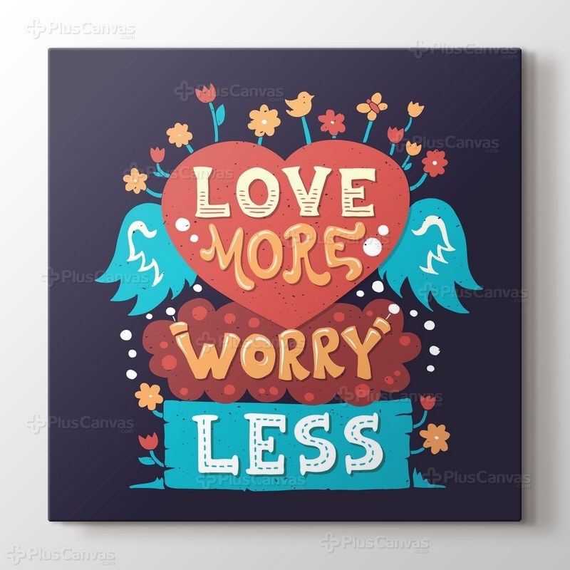 Love More Worry Less görseli.