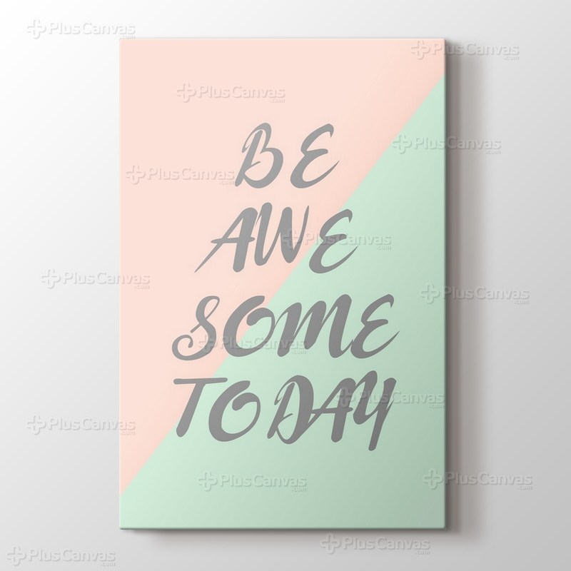 Be Awe Some Today görseli.