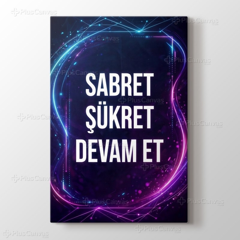 Sabret Şükret Devam Et görseli.